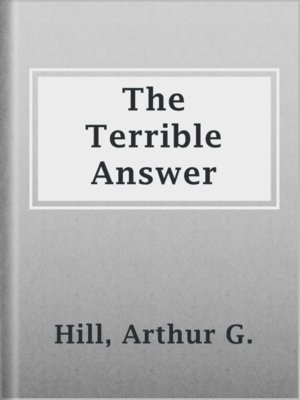 cover image of The Terrible Answer
